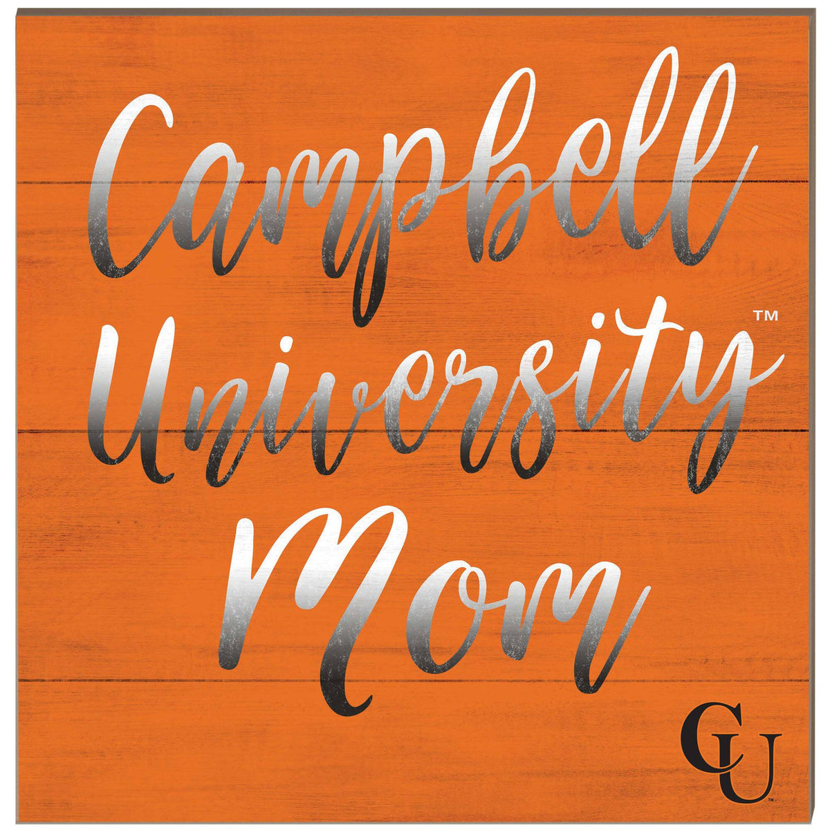 Jardine - Campbell Fighting Camels 10'' x 10'' Mom Plaque - Orange