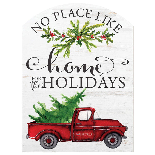 NO PLACE LIKE  
home  
FOR THE HOLIDAYS  

CALDWELL UNIVERSITY