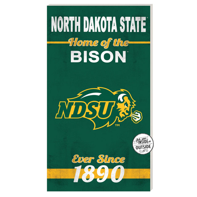 NORTH DAKOTA STATE  
Home of the BISON  
NDSU  
Ever Since 1890  
For use INSIDE or OUTSIDE