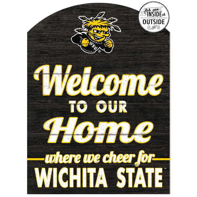 for use INSIDE or OUTSIDE  
Welcome TO OUR Home where we cheer for WICHITA STATE