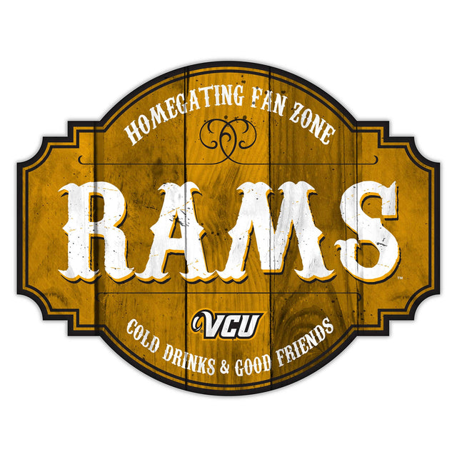 HOMEGATING FAN ZONE  
RAMS  
COLD DRINKS & GOOD FRIENDS  
VCU