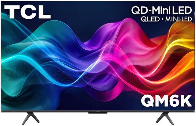 TCL  
QD-Mini LED QLED + MINI-LED  
TCL  
QM6K