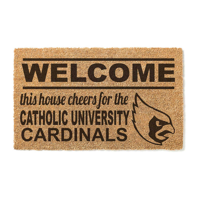 WELCOME  
this house cheers for the  
CATHOLIC UNIVERSITY  
CARDINALS