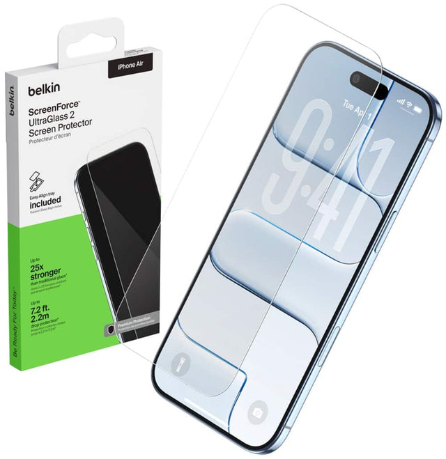 Belkin ScreenForce UltraGlass 2 Screen Protector  
Screen d'écran Protecteur d'écran  
Easy Align tray included  
Up to 25x stronger than traditional glass*  
Up to 7.2 ft. (2.2m) drop protection*  
Premium Protection  
Be Ready For Today  
iPhone Air  
Tue Apr 1 9:41