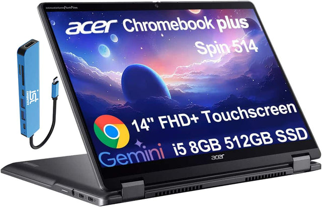 Acer Chromebook Plus Spin 514  
14" FHD+ Touchscreen  
i5 8GB 512GB SSD  
Gemini  
Antimicrobial Coming Coria Class