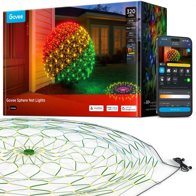 Govee  
320 LEDs 3-5 ft (Diameter)  
Music Mode  
60+ Scenes  
App Control  
10:57  
Net Lights I Connected  
Inte  
100%  
Color  
Scenes  
AI  
Mail  
Pan por  
...  
Perger sietch  
OR  
Mail  
W Savy V colory Y de intelligent lighting  
Cao emperature  
Govee Sphere Net Lights Holiday  
matter  
works alexa with  
works Google Home  
The 60+ preset for DIY part eduse  
Basic Colors Save = Vy calors