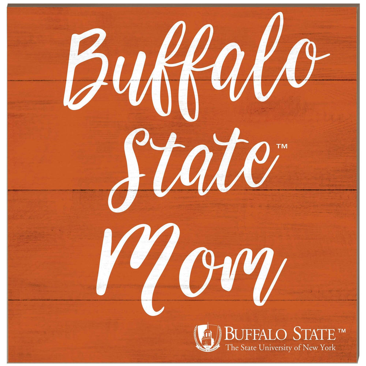 Jardine - Buffalo State Bengals 10'' x 10'' Mom Plaque - Orange