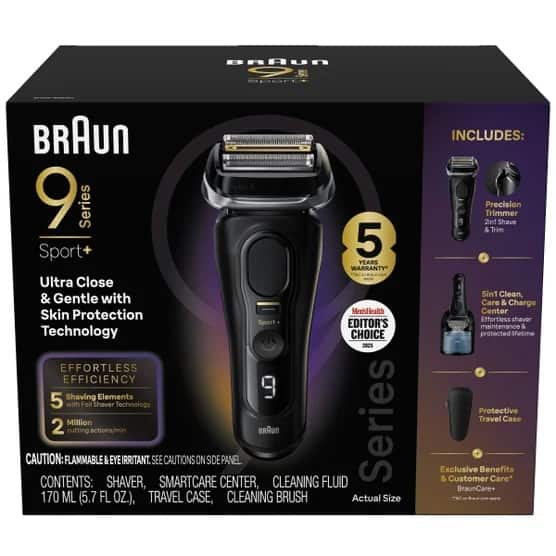 BARUN 9 MUOL BRAUN 9 Series Sport + 5 YEARS WARRANTY Ultra Close & Gentle with Skin Protection Men's Health EDITOR'S Technology CHOICE 2001 EFFORTLESS EFFICIENCY Shaving Elements 9 5 with Foil Shaver Technology CAUTION: CONTENTS: 2 FLAMMABLE Million cutting actions/min & SHAVER, EYE IRRITANT. SEE SMARTCARE CAUTIONS ON SIDE CENTER, PANEL BRAun CLEANING FLUID Series 170 ML (5.7 FL OZ.), TRAVEL CASE, CLEANING BRUSH Actual Size INCLUDES: Precision Trimmer 2nt Shave & Trim 5in1 Clean, Care & Charge Center Effort