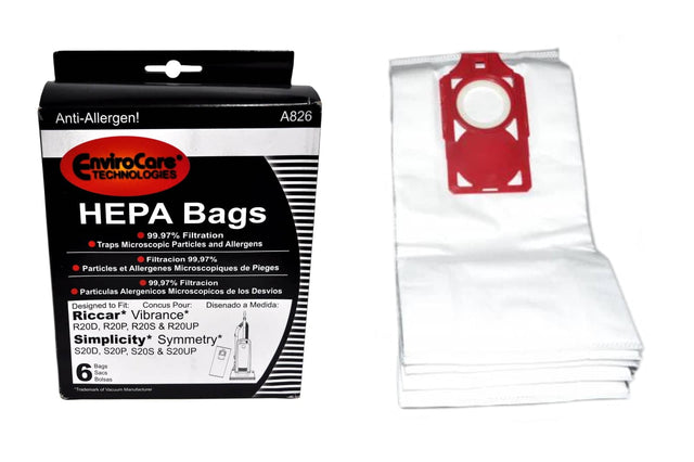 Anti-Allergen!  
A826 EnviroCare TECHNOLOGIES HPA Bags  
99.97% Filtration Traps Microscopic Particles and Allergens  
Filtracion 99,97% Particles et Allergenes Microscopiques de Pieges  
Filtracion Particulas Alergenicos Microscopicos de los Desvios  
Designed to Fit: Concus Pour: Disenado a Medida:  
Riccar* Vibrance* R20D, R20P, R20S & R20UP  
Simplicity* Symmetry* S20D, S20P, S20S & S20UP  
Bags 6 Sacs Bolsas  
Trademark of Vacuum Manufacturer