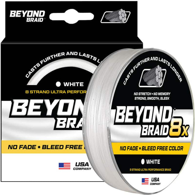 BEYOND BRAID 8x

- CASTS FURTHER AND LASTS LONGER
- NO STRETCH • NO MEMORY
- STRONG, SMOOTH, SLEEK
- NO FADE • BLEED FREE COLOR
- WHITE
- 8 STRAND ULTRA PERFORMANCE BRAID
- USA COMPANY