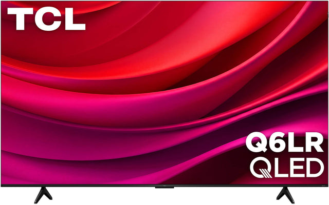 TCL  
Q6LR QLED